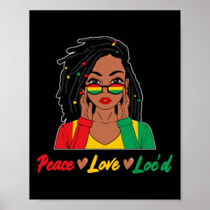 Peace Liebe Loc'd Girl Black Women Black History J Poster