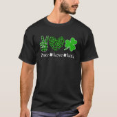 Peace Liebe Luck Peace Heart Kleeblatt St Patrick' T-Shirt (Vorderseite)