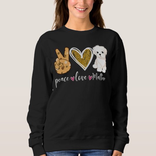 Peace Liebe Maltese Dog Fun Maltese Lover Dog Vate Sweatshirt (Vorderseite)