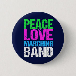 Peace Liebe Marching Band Button