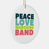 Peace Liebe Marching Band Keramik Ornament (Rechts)