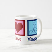 Peace Liebe Massage Therapie Kaffeetasse (VorderseiteRechts)