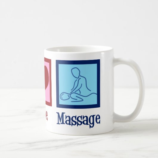 Peace Liebe Massage Therapie Kaffeetasse (Rechts)