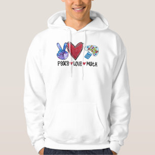 Peace Liebe Math Funny Teacher Hoodie
