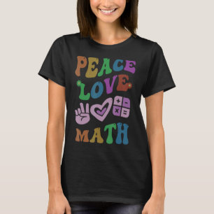 PEACE LIEBE MATH Retro STEM Lehrer Groovy School 1 T-Shirt