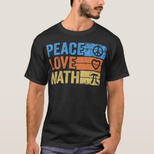 Peace Liebe Math Vintag Mathe Nerd Retro Funny tin T-Shirt