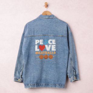 Peace Liebe Meatballs: Quirky Ode to Savory Deligh Jeansjacke
