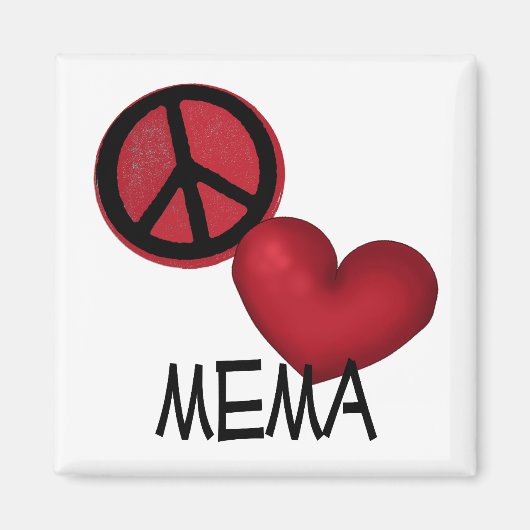 Peace Liebe Mema Magnet (Vorne)