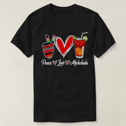 Peace Liebe Micheladas Mexican Beer Michelada Hipp T-Shirt (Design vorne)