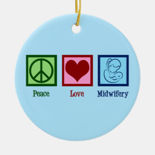 Peace Liebe Midwifery Niedlich Midwomen Keramik Ornament