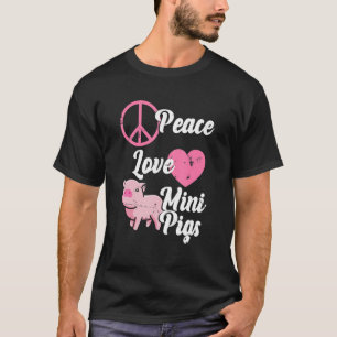 Peace Liebe Mini Pig Miniatur Schweinebesitzer T-Shirt