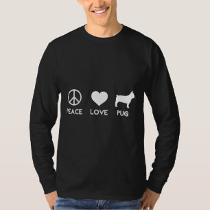 Peace Liebe Mops Funny Dog Lover Klassischer T - S T-Shirt