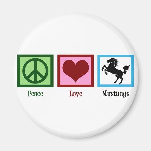Peace Liebe Mustangs Magnet (Vorne)