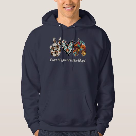 Peace Liebe Native Blood Native American Hoodie (Vorderseite)