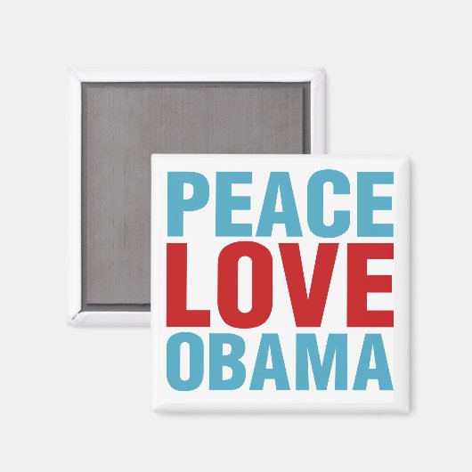 Peace Liebe Obama Magnet (Vorderseite/Rückseite)