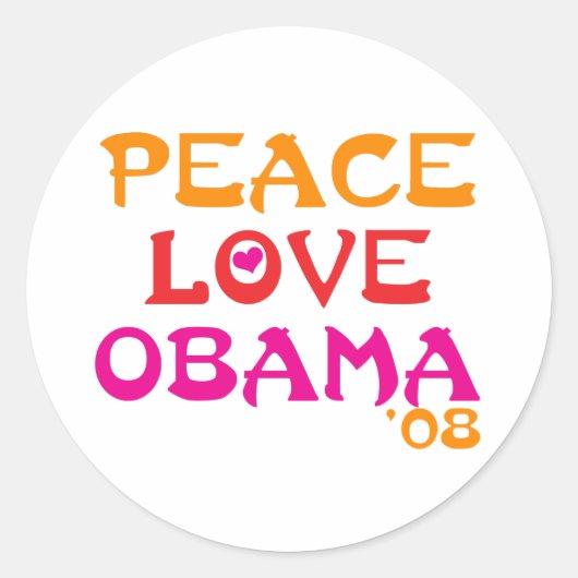 Peace Liebe Obama Runder Aufkleber (Vorderseite)