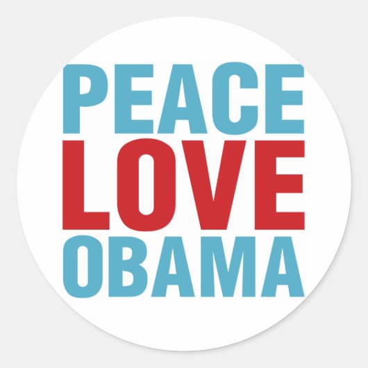 Peace Liebe Obama Runder Aufkleber (Vorderseite)