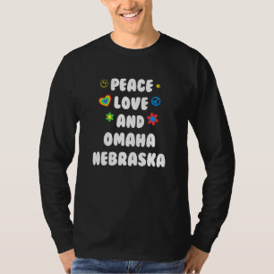 Peace Liebe Omaha Nebraska Patriotic Ne Patriotism T-Shirt