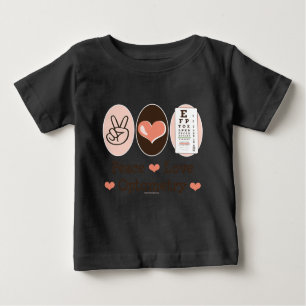 Peace Liebe Optometrie Optometrist Baby Bodysuit Baby T-shirt