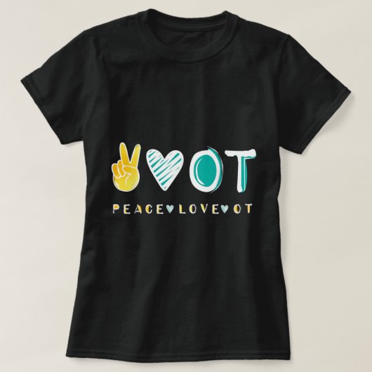 Peace Liebe OT OTA T-Shirt, Arbeitstherapie T-Shirt (Design vorne)
