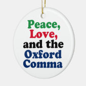 Peace Liebe Oxford Comma English Grammar Spaß Keramik Ornament (Links)
