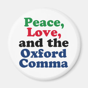 Peace Liebe Oxford Comma English Grammar Spaß Magnet