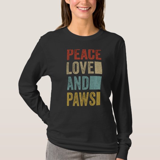 Peace Liebe Paws T-Shirt (Vorderseite)