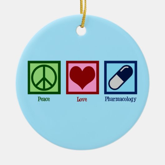 Peace Liebe Pharmokologie Keramik Ornament (Vorne)