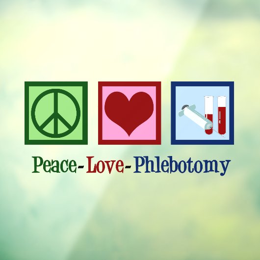 Peace Liebe Phlebotomie Niedlich Phlebotomist Fensteraufkleber (Blatt 3)