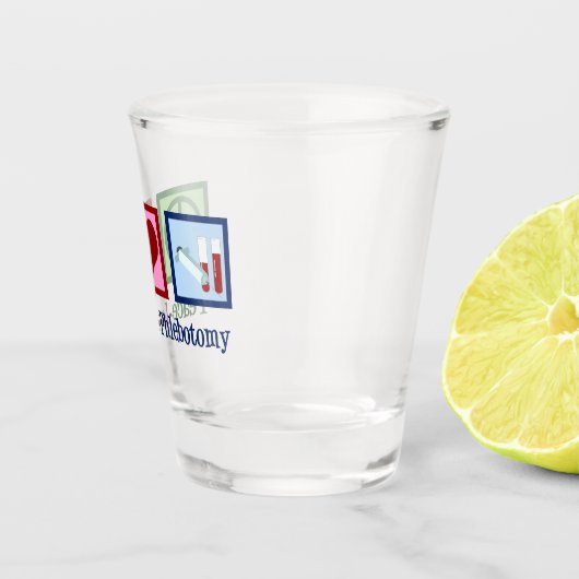 Peace Liebe Phlebotomie Niedlich Phlebotomist Schnapsglas (Rechts)