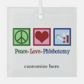 Peace Liebe Phlebotomie Personalisiert Weihnachten Ornament Aus Glas (Vorderseite)
