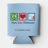Peace Liebe Phlebotomy Custom Phlebotomist Labrado Dosenkühler (Vorderseite)
