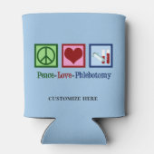 Peace Liebe Phlebotomy Custom Phlebotomist Labrado Dosenkühler (Rückseite)