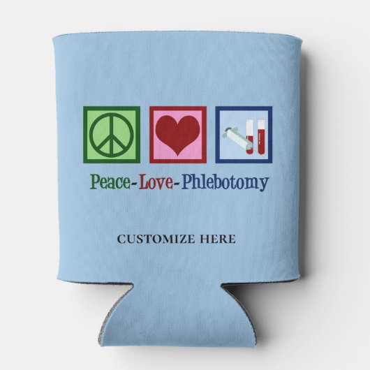Peace Liebe Phlebotomy Custom Phlebotomist Labrado Dosenkühler (Rückseite)