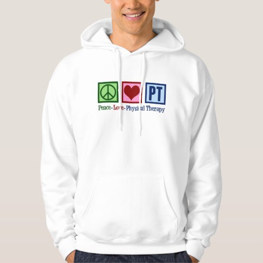 Peace Liebe Physikalische Therapie Cool PT Hoodie (Vorderseite)