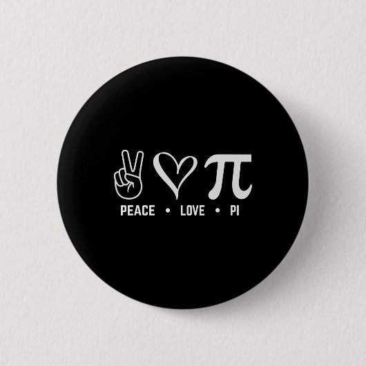 Peace Liebe Pi Day Math Lover Button (Vorderseite)