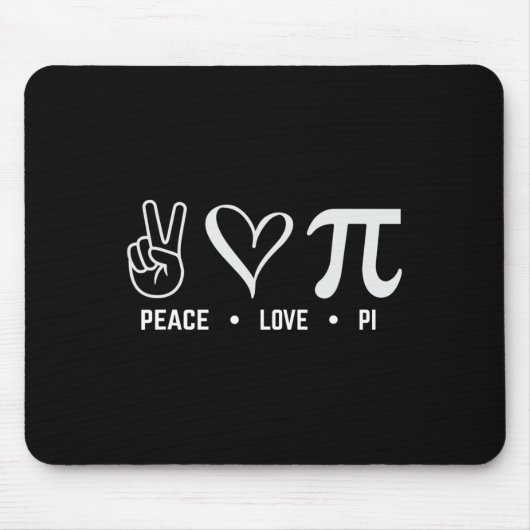 Peace Liebe Pi Day Math Lover Mousepad (Vorne)