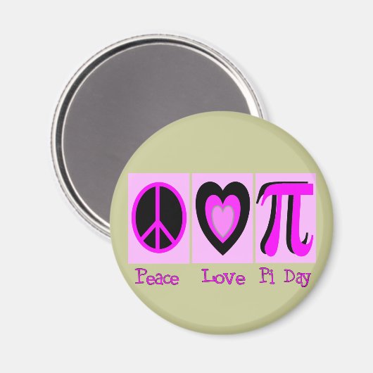 Peace Liebe Pi Day PINK Geschenke Magnet (Vorderseite/Rückseite)