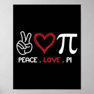 Peace Liebe Pi Math Liebe Pi Day Math Lehrer glück Poster