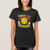 Peace Liebe Pickleball Player Spaß T-Shirt (Vorderseite)