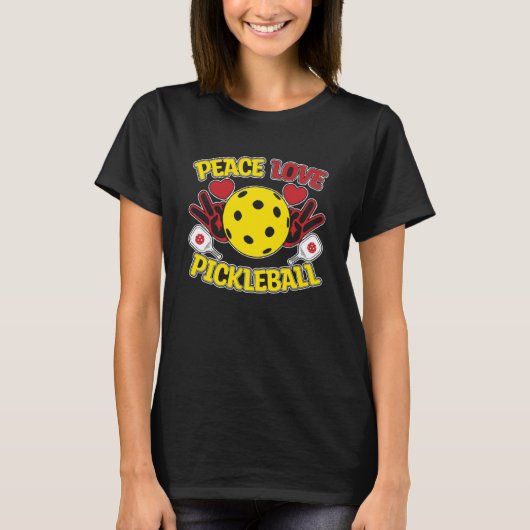 Peace Liebe Pickleball Player Spaß T-Shirt (Vorderseite)