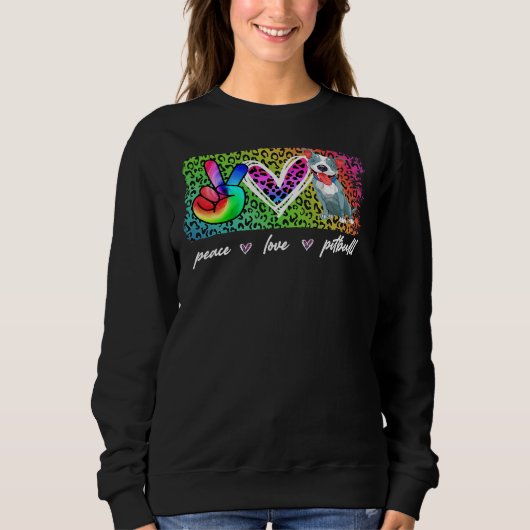 Peace Liebe Pitbull Funny Dog Lover Sweatshirt (Vorderseite)