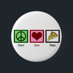 Peace Liebe Pizza Button<br><div class="desc">Pizza ist mein Lieblingsessen. Mmm Pepperoni,  Pilze und Käse. Was ist nicht Liebe?</div>