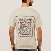 PEACE LIEBE PIZZA T - Shirt (Rückseite)