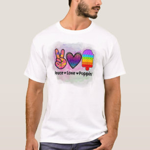 Peace Liebe Poppin Gefärbte Krawatte Push Fidget T T-Shirt