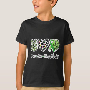 Peace Liebe Psychische Gesundheit Wir tragen grüne T-Shirt