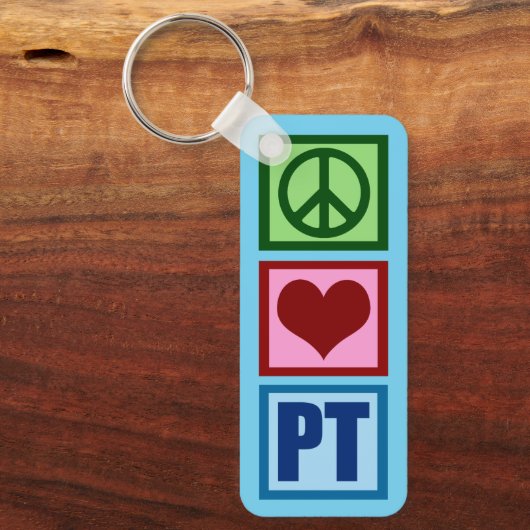 Peace Liebe PT Custom Physical Therapist Schlüsselanhänger (Vorderseite)