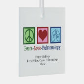 Peace Liebe Pulmonology Anpassbar Weihnachten Ornament Aus Glas (Vorderseite Rechts)