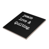 Peace Liebe & Quilting Crochet Nähgeschenk Fliese (Seite)