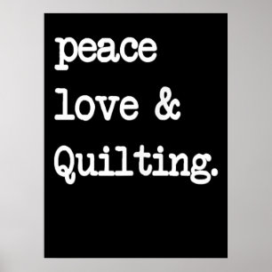 Peace Liebe & Quilting Crochet Nähgeschenk Poster